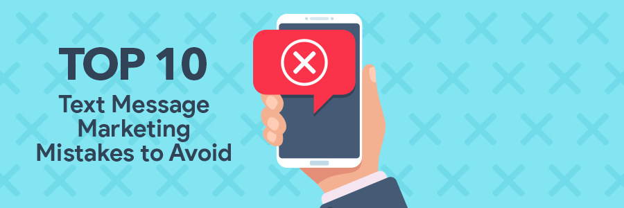 10 Text Message Marketing Mistakes - Landing Page